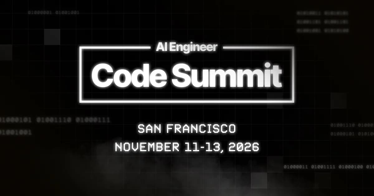 Editorial image for AI Engineer Code Summit 2026 Set for San Francisco in November
